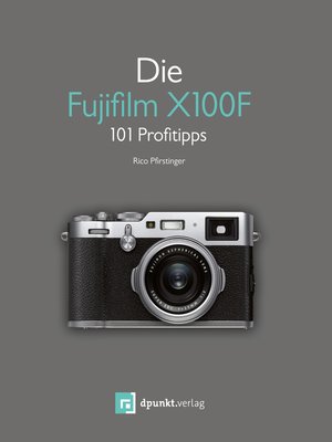 cover image of Die Fujifilm X100F